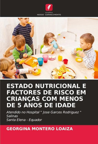 ESTADO NUTRICIONAL E FACTORES DE RISCO EM CRIANÇAS COM MENOS DE 5 ANOS DE IDADE