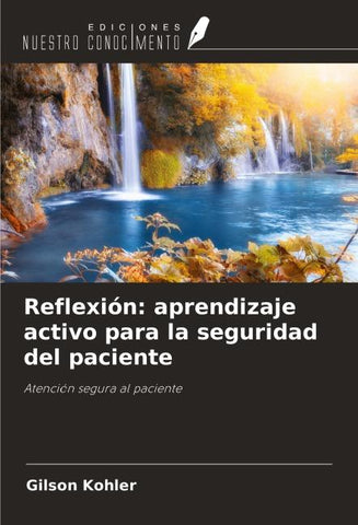 Reflexión: aprendizaje activo para la seguridad del paciente