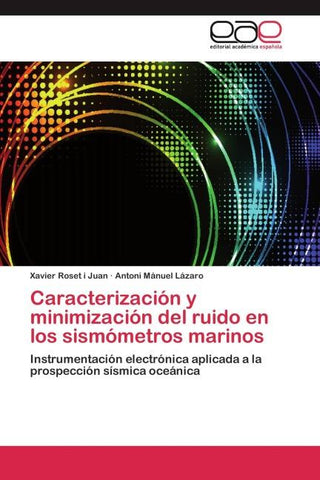 Caracterización y minimización del ruido en los sismómetros marinos