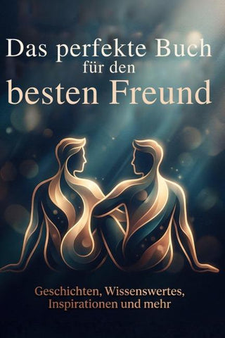 Das perfekte Buch für den besten Freund