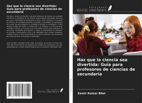 Haz que la ciencia sea divertida: Guía para profesores de ciencias de secundaria