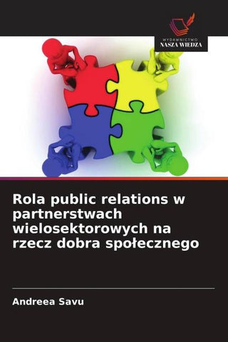 Rola public relations w partnerstwach wielosektorowych na rzecz dobra spo¿ecznego