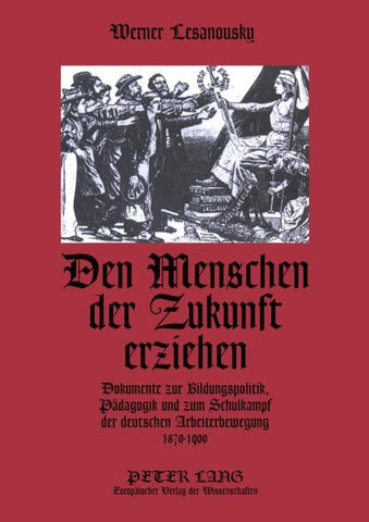 Den Menschen der Zukunft erziehen