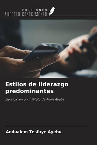 Estilos de liderazgo predominantes