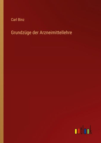 Grundzüge der Arzneimittellehre