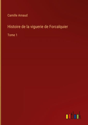 Histoire de la viguerie de Forcalquier