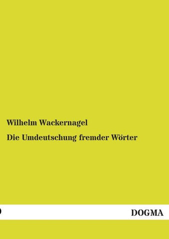 Die Umdeutschung fremder Wörter
