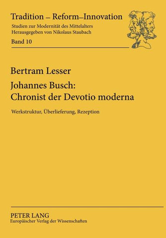 Johannes Busch: Chronist der Devotio moderna