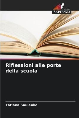 Riflessioni alle porte della scuola