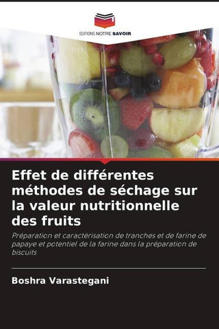 Effet de différentes méthodes de séchage sur la valeur nutritionnelle des fruits