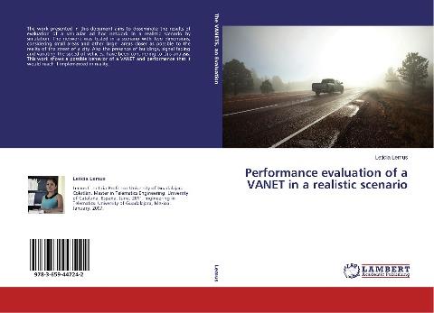Performance evaluation of a VANET in a realistic scenario