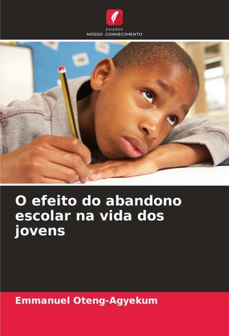 O efeito do abandono escolar na vida dos jovens