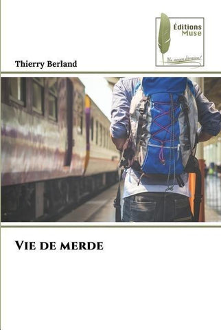 Vie de merde 1
