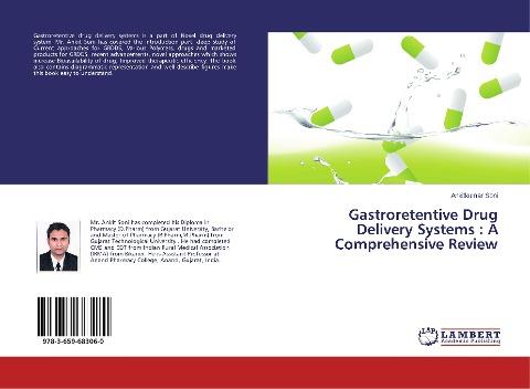 Gastroretentive Drug Delivery Systems : A Comprehensive Review