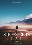 Stressfrei in 3... 2... 1...