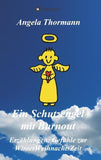 Ein Schutzengel mit Burnout