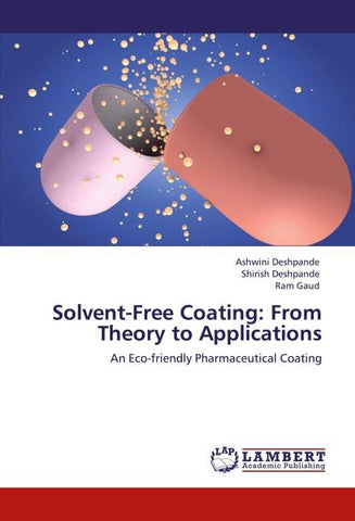 Solvent-Free Coating: From Theory to Applications