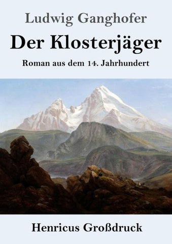 Der Klosterjäger (Großdruck)