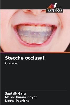 Stecche occlusali