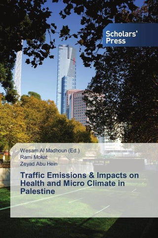 Traffic Emissions & Impacts on Health and Micro Climate in Palestine