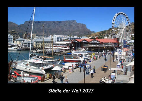 Städte der Welt 2027 Fotokalender DIN A3