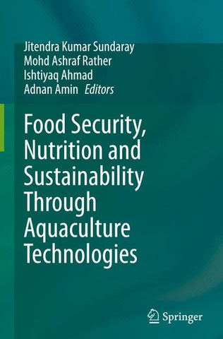 Food Security, Nutrition and Sustainability Through Aquaculture Technologies