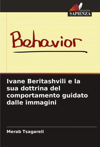 Ivane Beritashvili e la sua dottrina del comportamento guidato dalle immagini