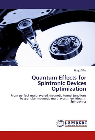 Quantum Effects for Spintronic Devices Optimization