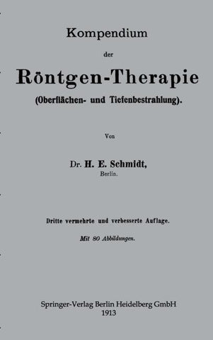 Kompendium der Röntgen-Therapie (Oberflächen- und Tiefenbestrahlung)