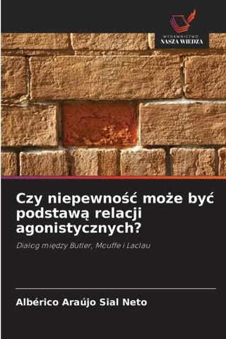Czy niepewno¿¿ mo¿e by¿ podstaw¿ relacji agonistycznych?