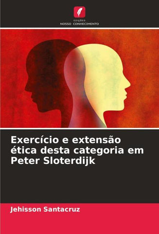 Exercício e extensão ética desta categoria em Peter Sloterdijk