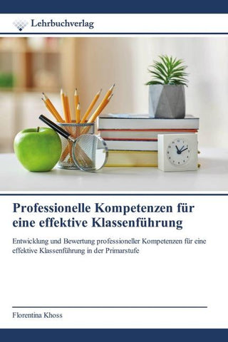 Professionelle Kompetenzen für eine effektive Klassenführung