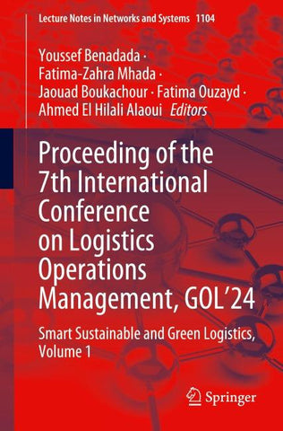 Proceeding of the 7th International Conference on Logistics Operations Management, GOL'24
