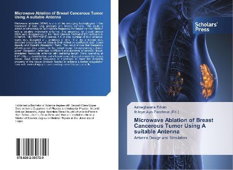 Microwave Ablation of Breast Cancerous Tumor Using A suitable Antenna