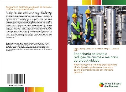 Engenharia aplicada a redução de custos e melhoria de produtividade