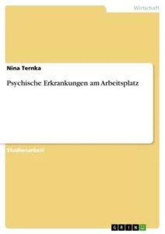 Psychische Erkrankungen am Arbeitsplatz