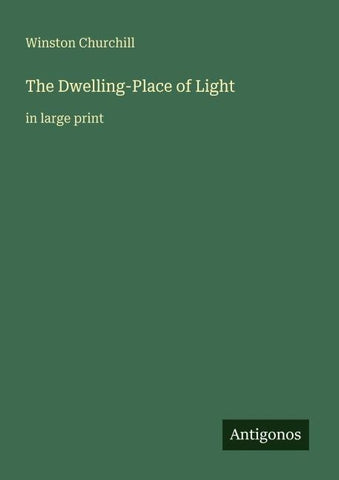 The Dwelling-Place of Light