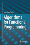 Algorithms for Functional Programming
