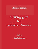 Im Würgegriff der politischen Parteien