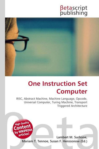 One Instruction Set Computer