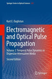 Electromagnetic and Optical Pulse Propagation