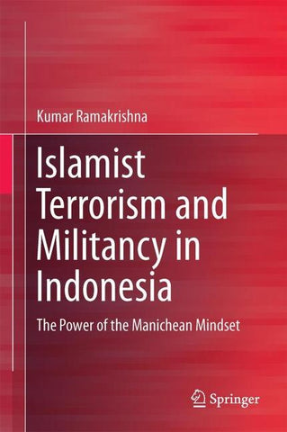 Islamist Terrorism and Militancy in Indonesia