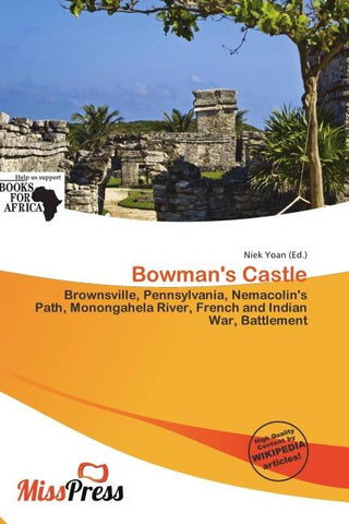 Bowman's Castle
