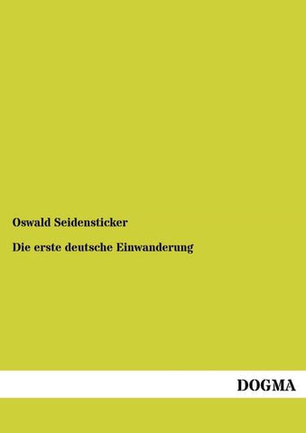 Die erste deutsche Einwanderung