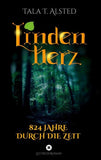 Lindenherz - 824 Jahre durch die Zeit