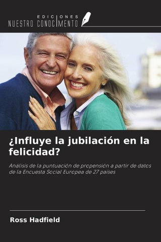 ¿Influye la jubilación en la felicidad?