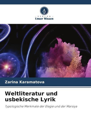 Weltliteratur und usbekische Lyrik