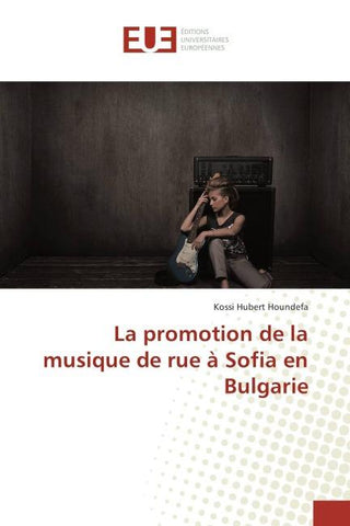 La promotion de la musique de rue à Sofia en Bulgarie