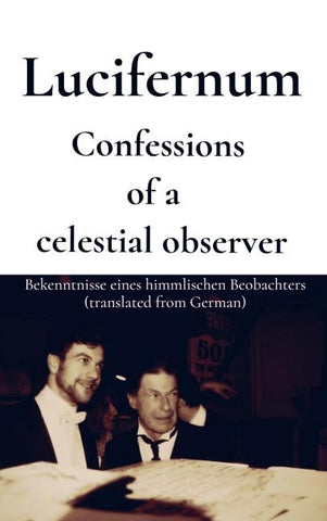 Confessions of a  celestial observer