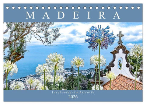 Madeira - Inselzauber im Atlantik (Tischkalender 2026 DIN A5 quer), CALVENDO Monatskalender